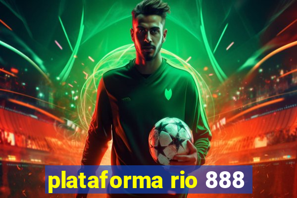 plataforma rio 888